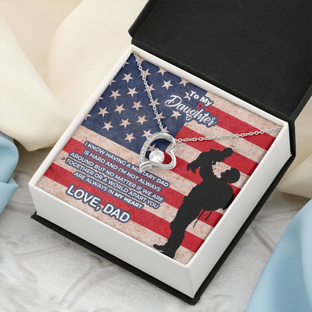 To My Military Daughter - I Know Having A Military Dad Is Hard - You Are Always In My Heart - Gift For Daughter Forever Love Necklace
