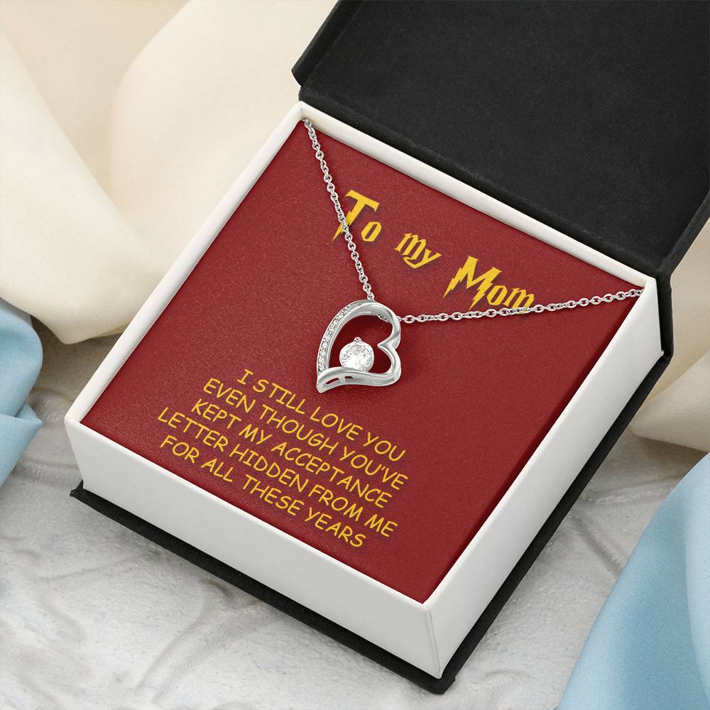 To My Mom I Still Love You 1 Forever Love Necklace