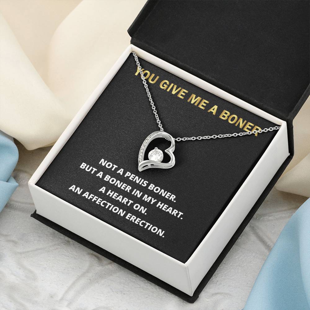 You Give Me A Heart Boner An Affection Erection Funny & Sarcastic Love For Her Mature Gift 1 Forever Love Necklace