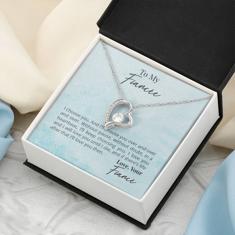 To My Fiancée - I Will Love You Forever Necklace Forever Love Necklace