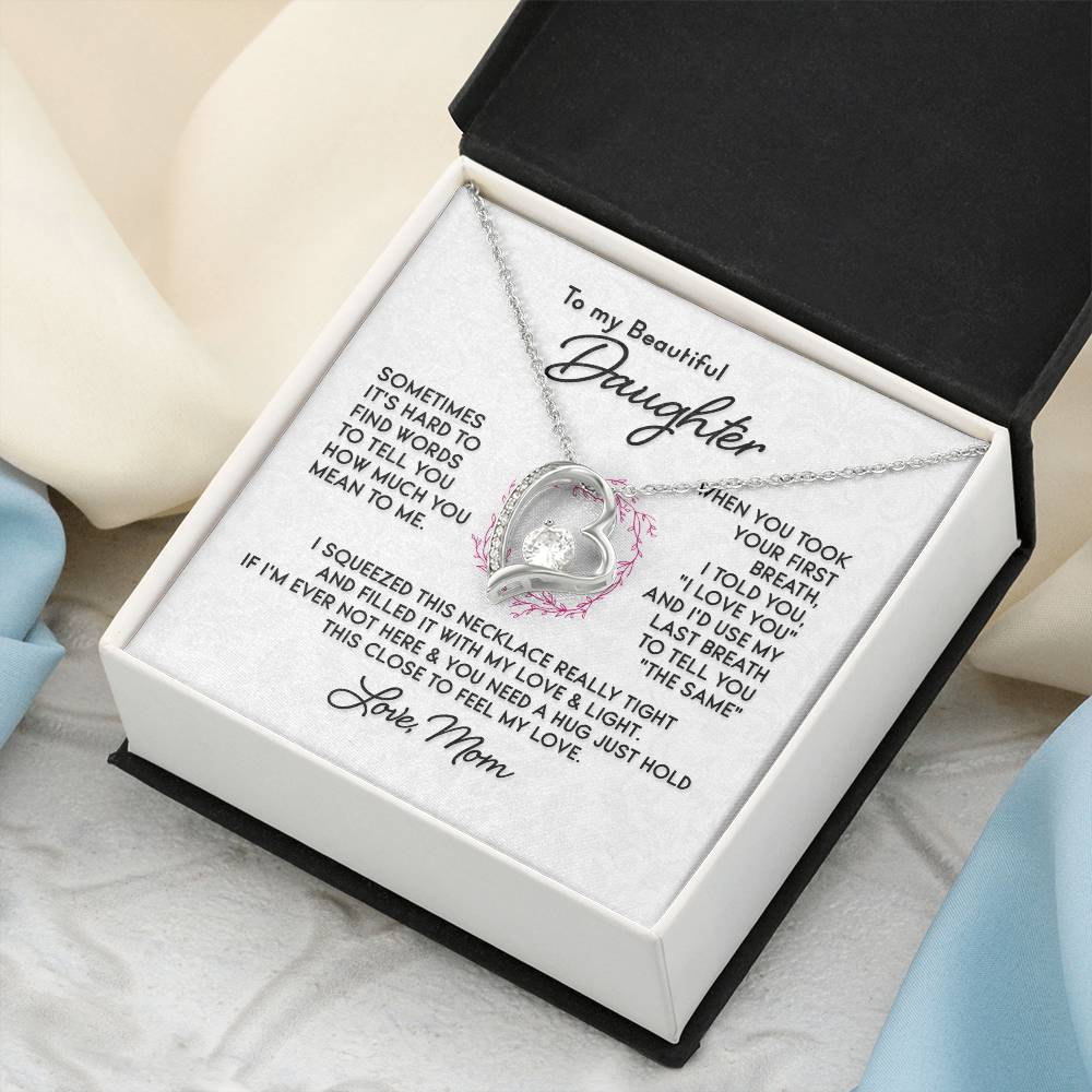 To My Beautiful Daughter Forever Love Necklace