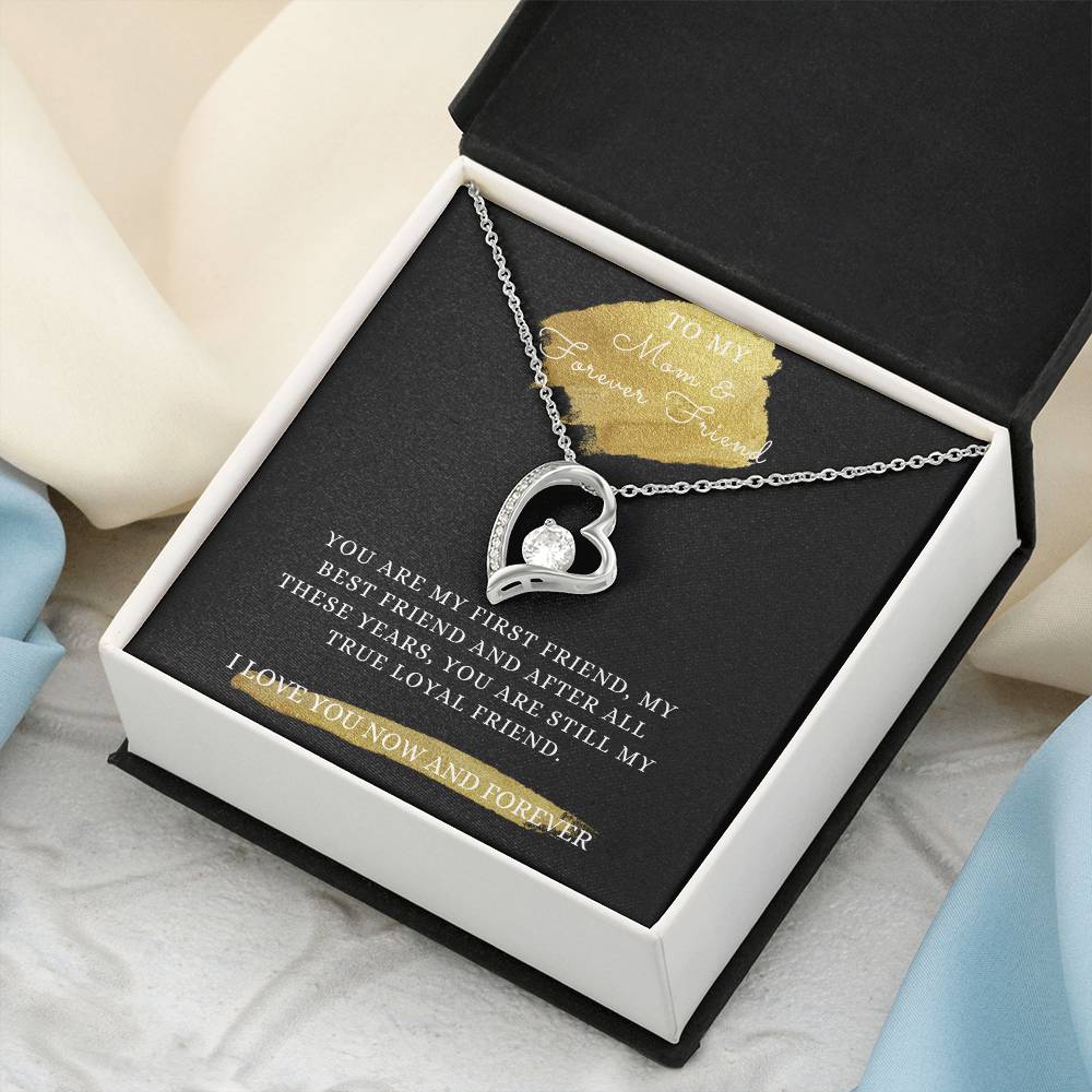 My Mom My First Friend My Best Friend My Forever Friend Forever Love Necklace