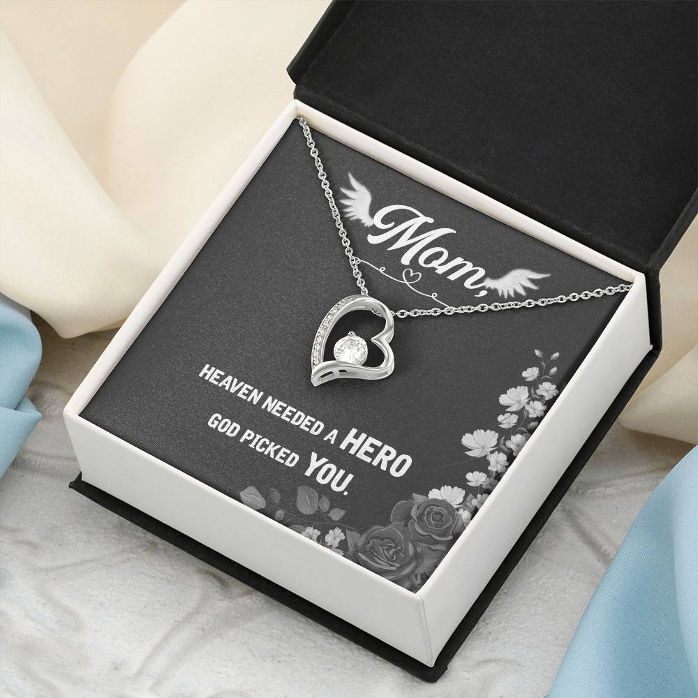Mom Heaven Needed A Hero God Picked You Forever Love Necklace