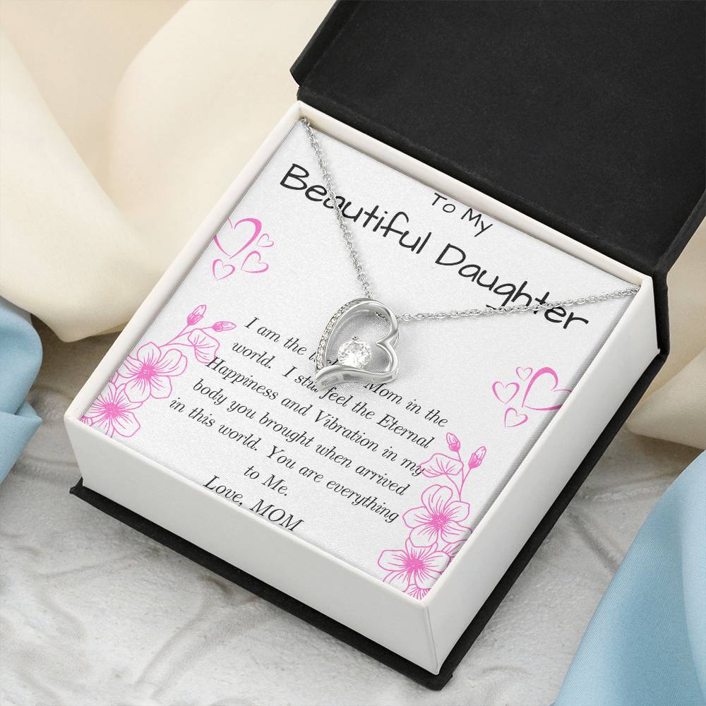 To My Beautiful Daughter Necklace - Daughter From Mom Forever Love Necklace Gift - Mom And Daughter Never Forget I Love You Gift From Mom Forever Love Necklace