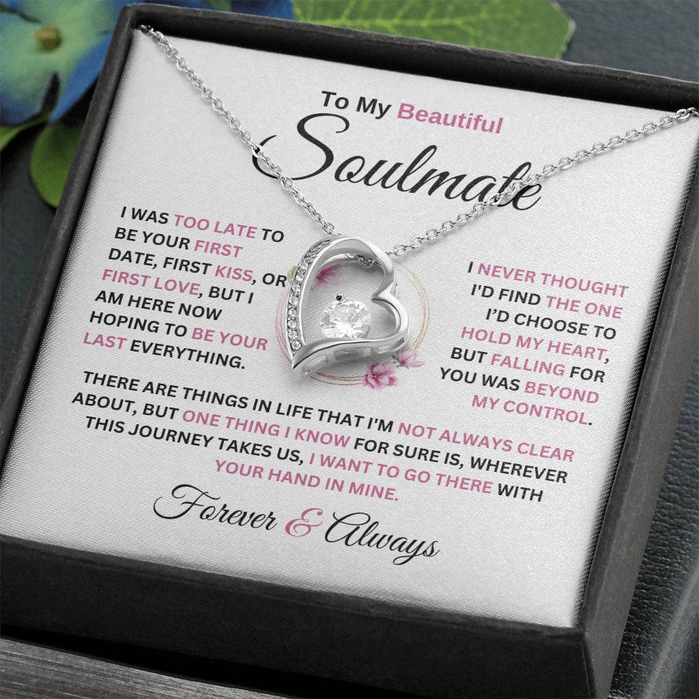 Forever Love Necklace To My Soulmate Never Thought I'D Find The One Forever Love Necklace