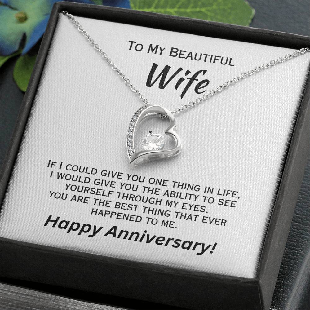 If I Could Give You One Thing In Life - Anniversary Necklace Forever Love Necklace