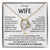 To My Wife - I Love You Always & Forever - Gift Set Forever Love Necklace