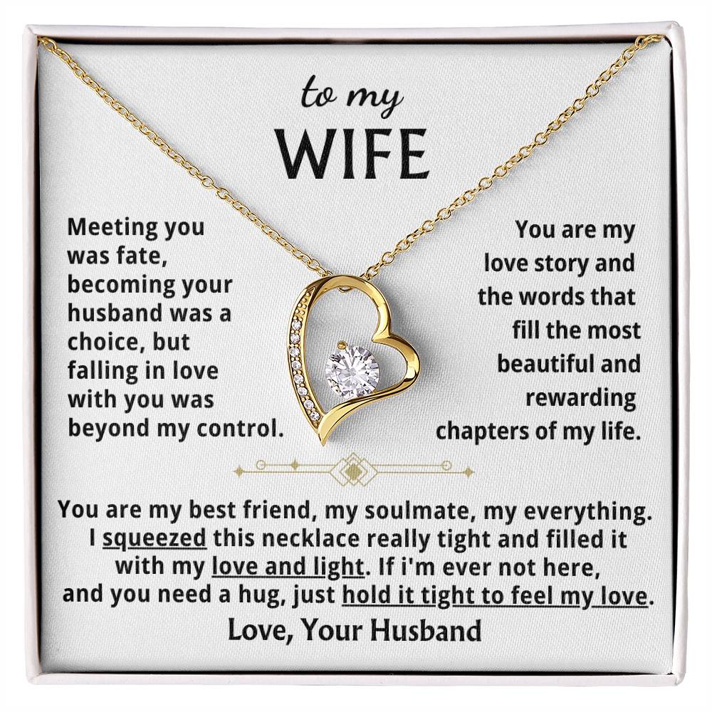 To My Wife - When You Need A Hug , Hold This Close To Feel My Love Forever Love Necklace
