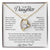 To My Daughter  Never Forget That I Love You - Forever Love Necklace Forever Love Necklace