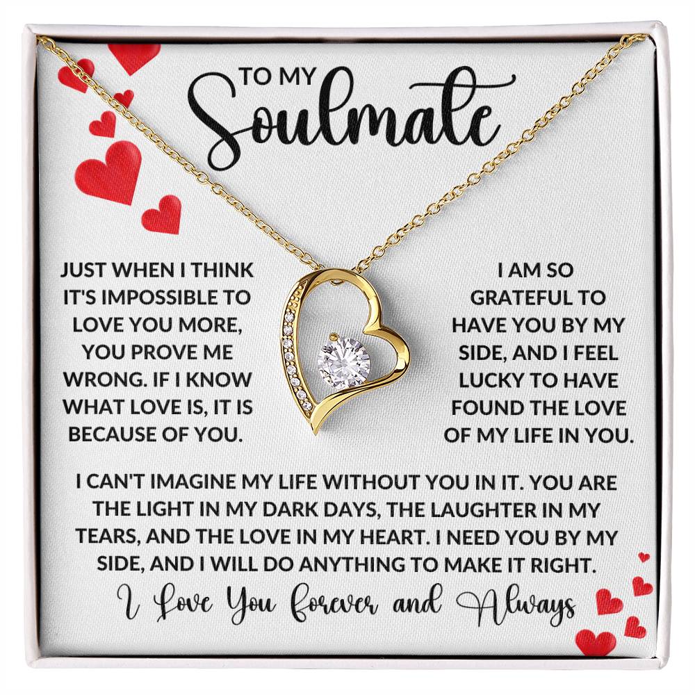 To My Soulmate - Just When I Think It'S Impossible To Love You More Forever Love Necklace Forever Love Necklace