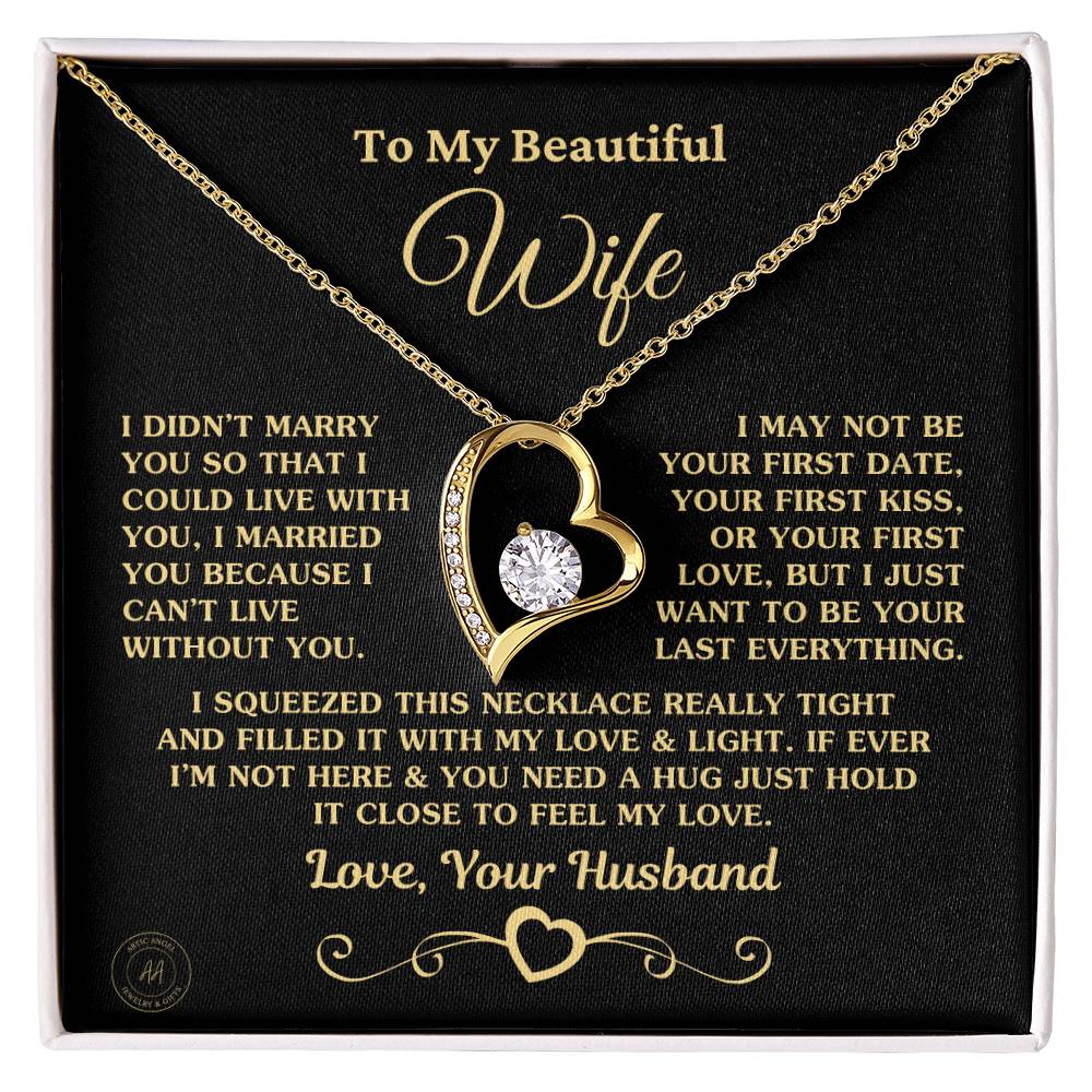 Special Gift For Wife I Can'T Live Without You Gold Heart Necklace Forever Love Necklace