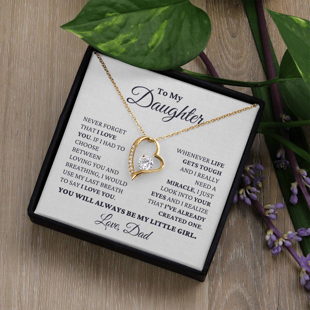Gift For Daughter Love Dad Never Forget That I Love You - My Little Girl Necklace Forever Love Necklace
