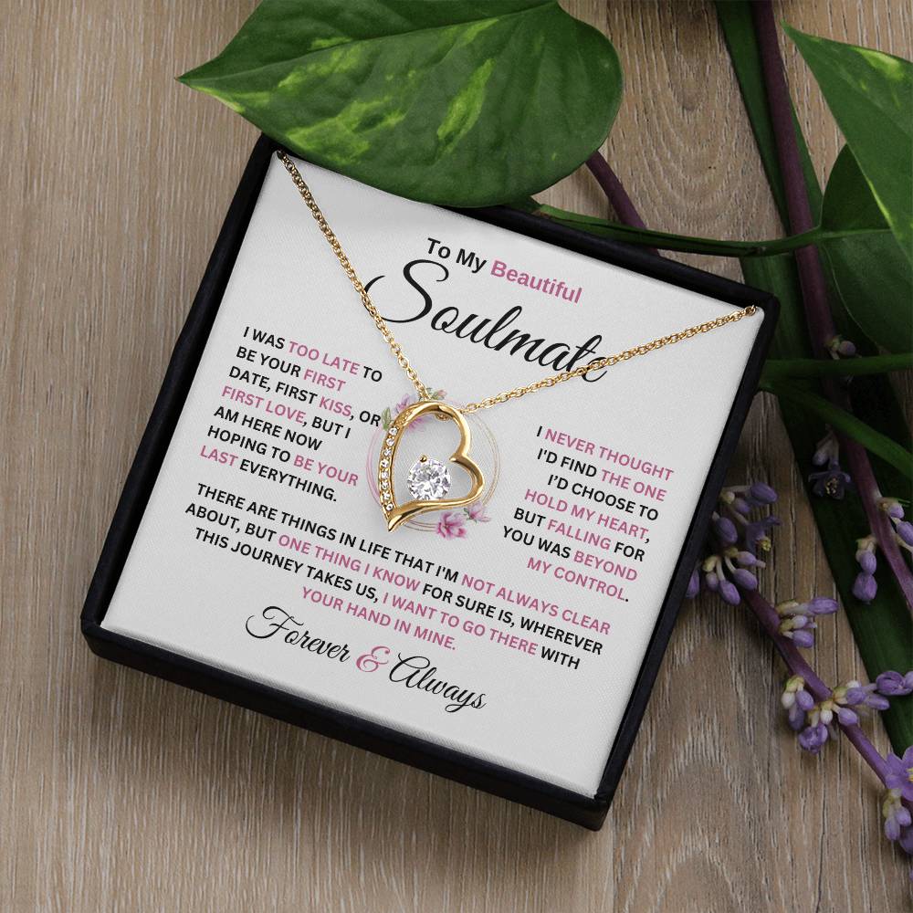 Forever Love Necklace To My Soulmate Never Thought I'D Find The One Forever Love Necklace