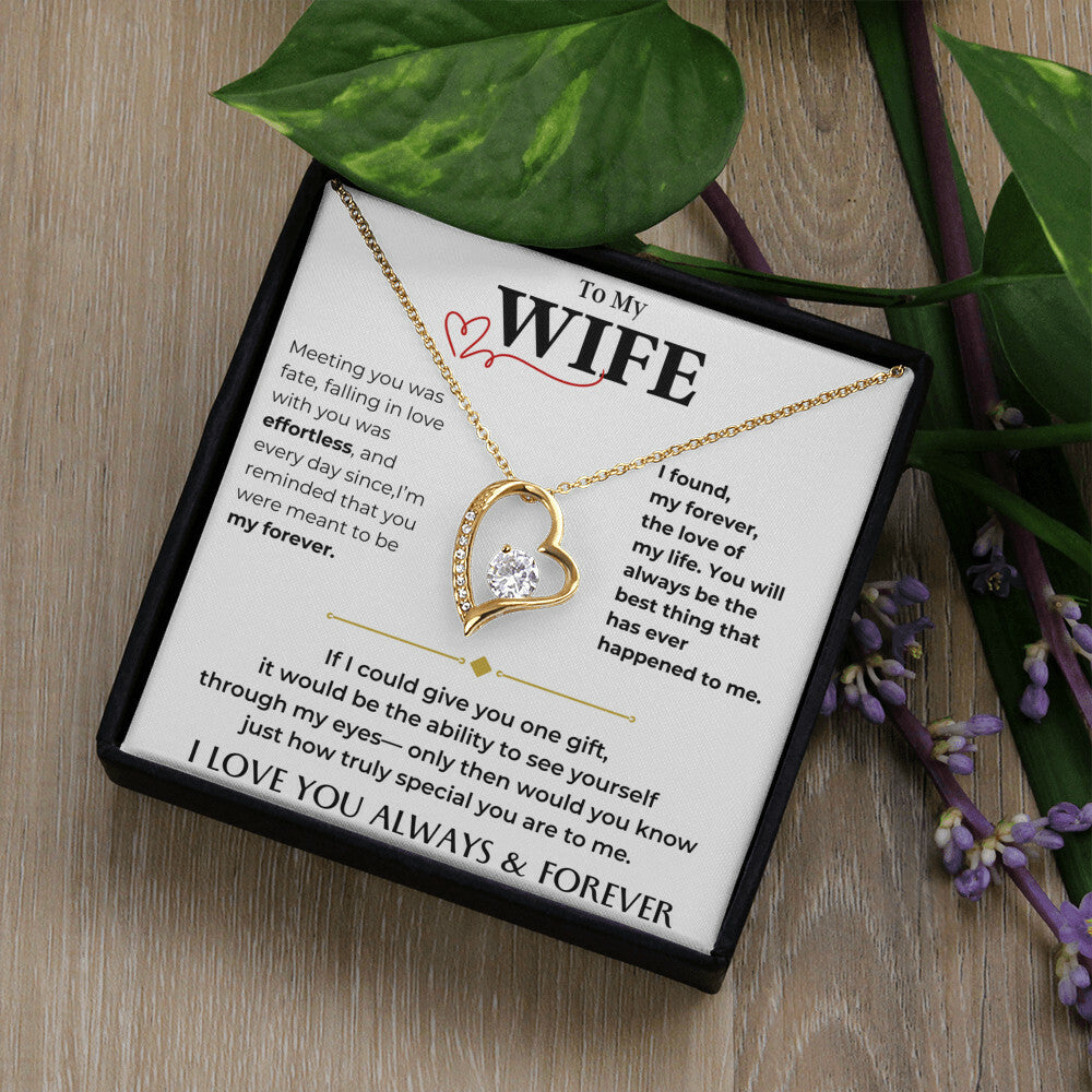 To My Beautiful Wife, I Love You Always & Forever - Forever Love Necklace