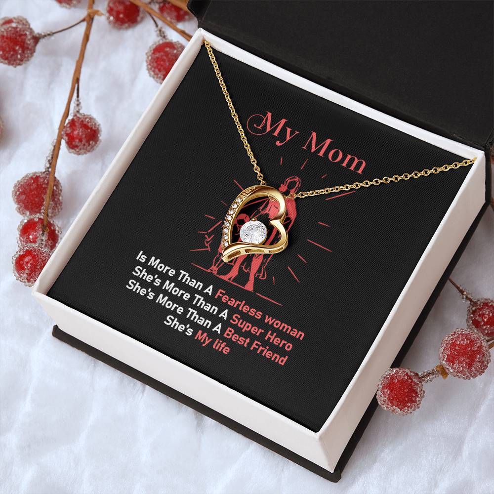 My Mom Is More Then A Fearless Woman Forever Love Necklace