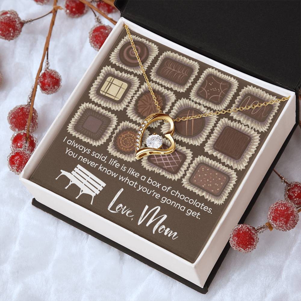 Life Is Like A Box Of Chocolate Love Mom Gift For Daughter From Mom Daughter’s Birthday Gift Mother To Daughter Birthday Gift Forever Love Necklace