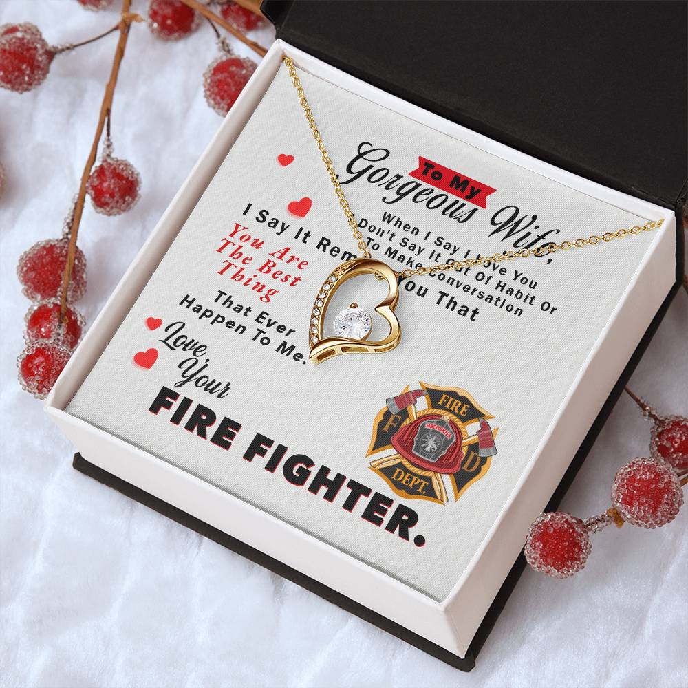 To My Gorgeous Wife Necklace - Love Your Fire Fighter - To My Firefighter Wife - Gift For Firefighter Wife Necklace - Thoughtful Gift For Fire Wife Forever Love Necklace