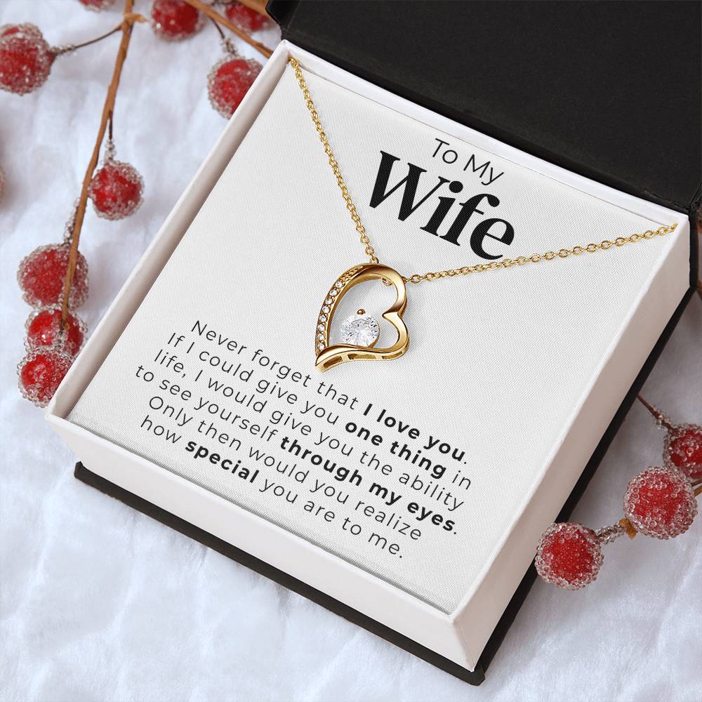 To My Wife Through My Eyes Heart Necklace 1 Forever Love Necklace