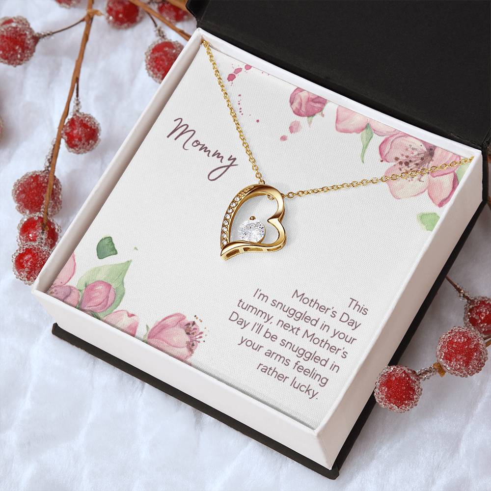 Mommy This Mother's Day I'm Snuggledin Your Tummy Forever Love Necklace