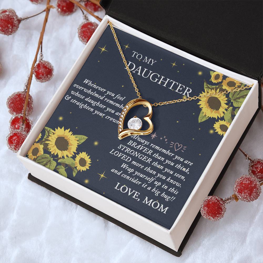 To My Daughter-You Are Braver- Necklace Forever Love Necklace
