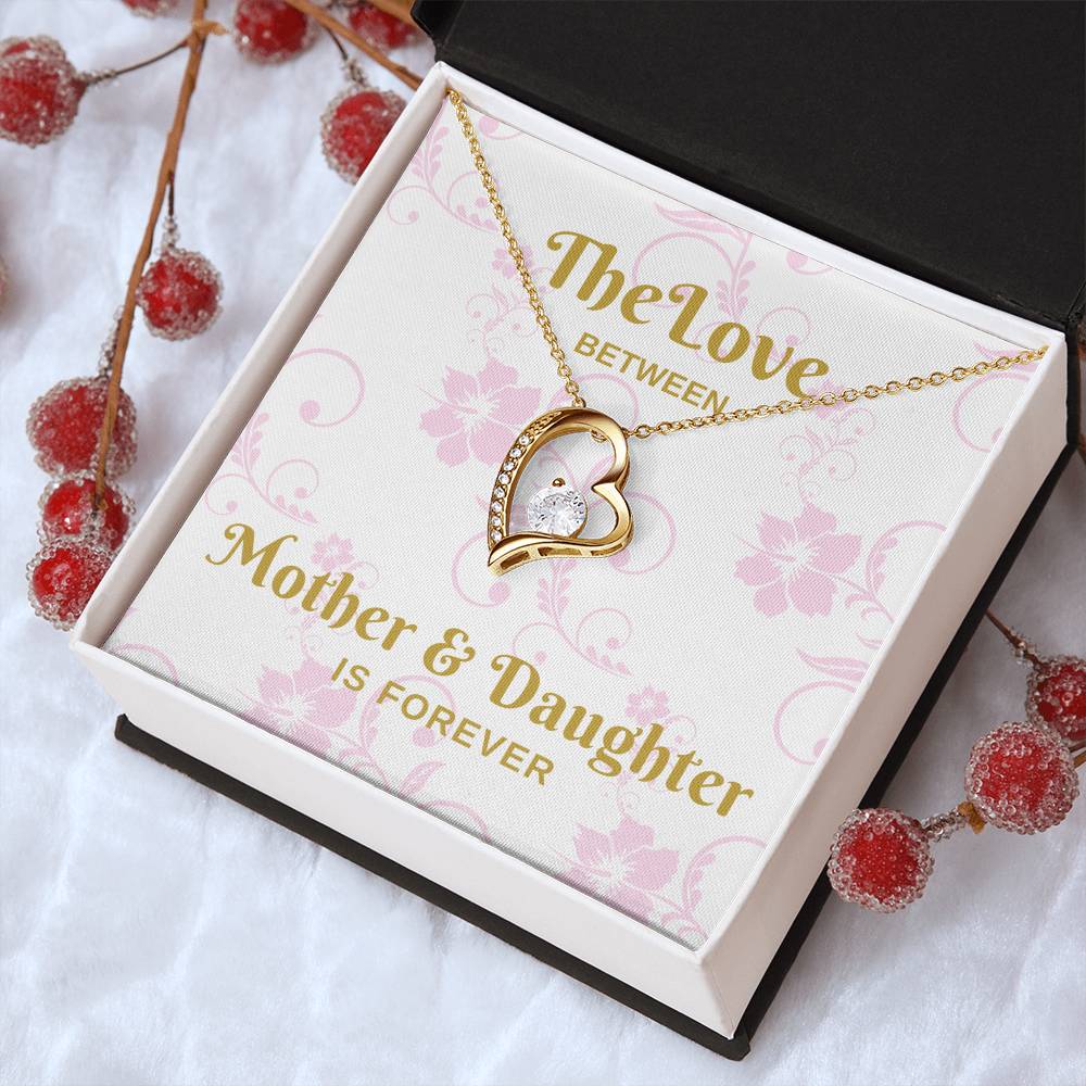 The Love Between Mother And Daughter Is Forever - Gold Forever Love Necklace