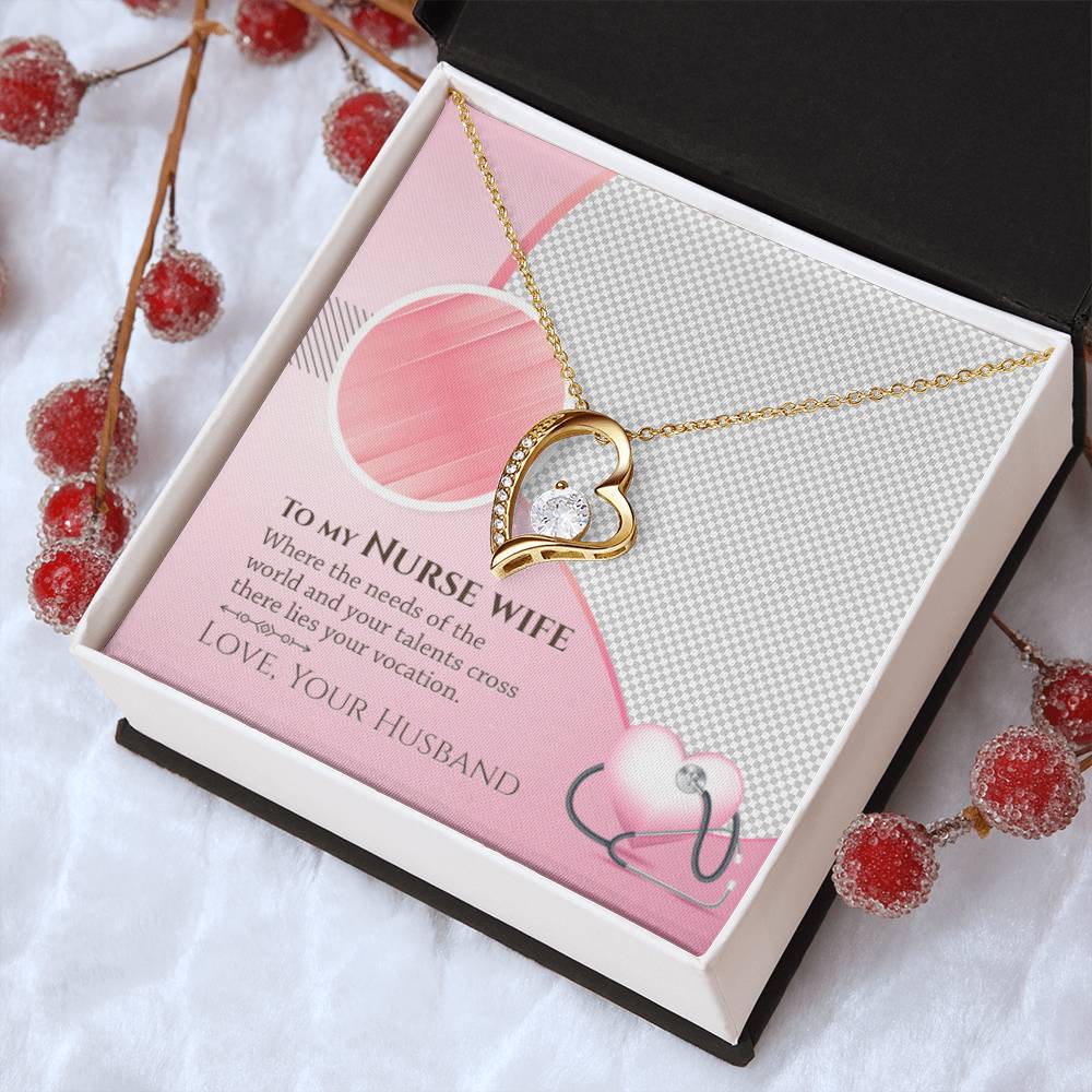 To My Nurse Wife Where The Needs Of The World And Your Talents Cross There Lies Your Vacation Forever Love Necklace