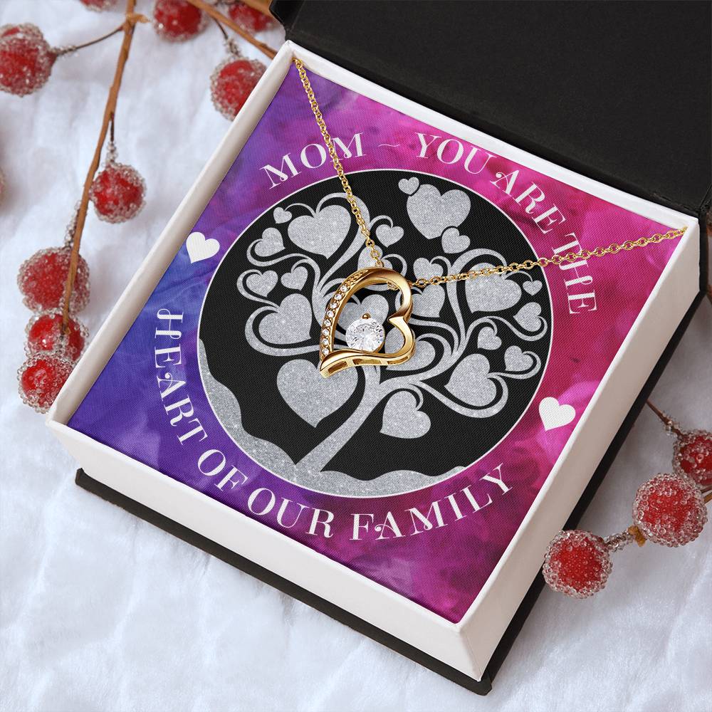 Mom You Are The Heart Of Our Family - Forever Necklace Forever Love Necklace