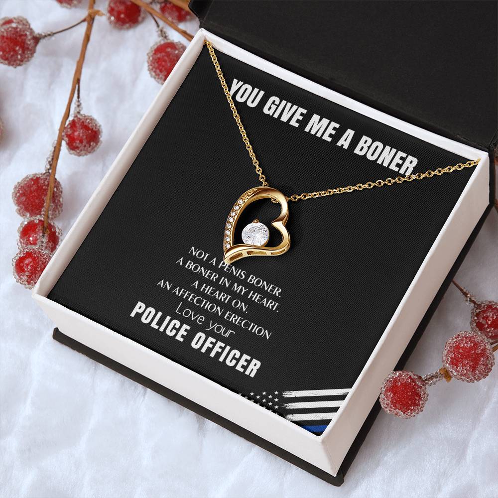 You Give Me A Heart Boner An Affection Erection Funny & Sarcastic Love For Her ♥ Mature Gag Gift For Police Officer Wife Forever Love Necklace