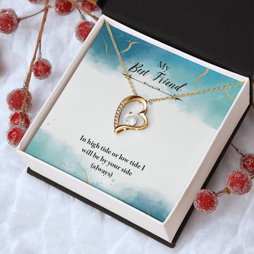 To My Best Friend Hearts Necklace - My Best Friend In High Tide Or Low Tide I Will Be Your Side - Forever Love Necklace
