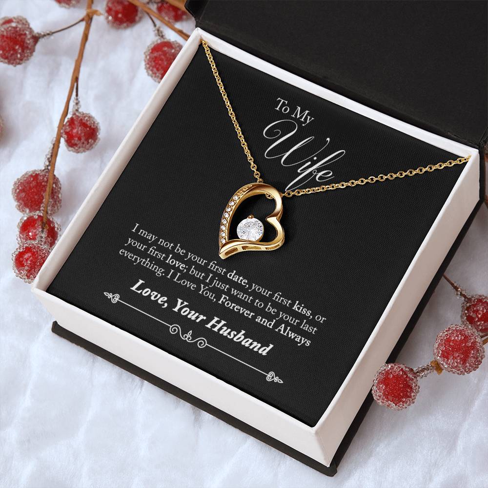 To My Wife - Your Last Everything - Necklace Forever Love Necklace