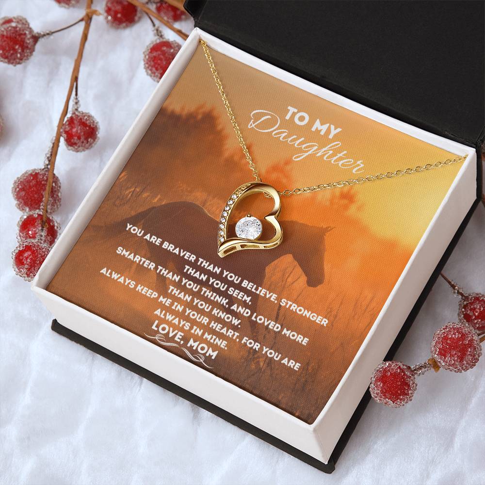 Mom To Daughter Gift You Are Braver Than You Believe To My Daughter Horse Lover Gift Horse Necklace Horse Jewelry For Girl Forever Love Necklace