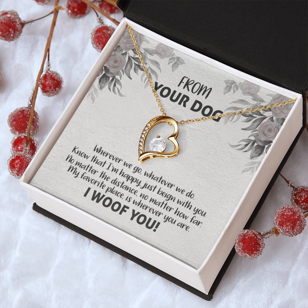 From Your Dog I Woof You Forever Love Necklace Forever Love Necklace
