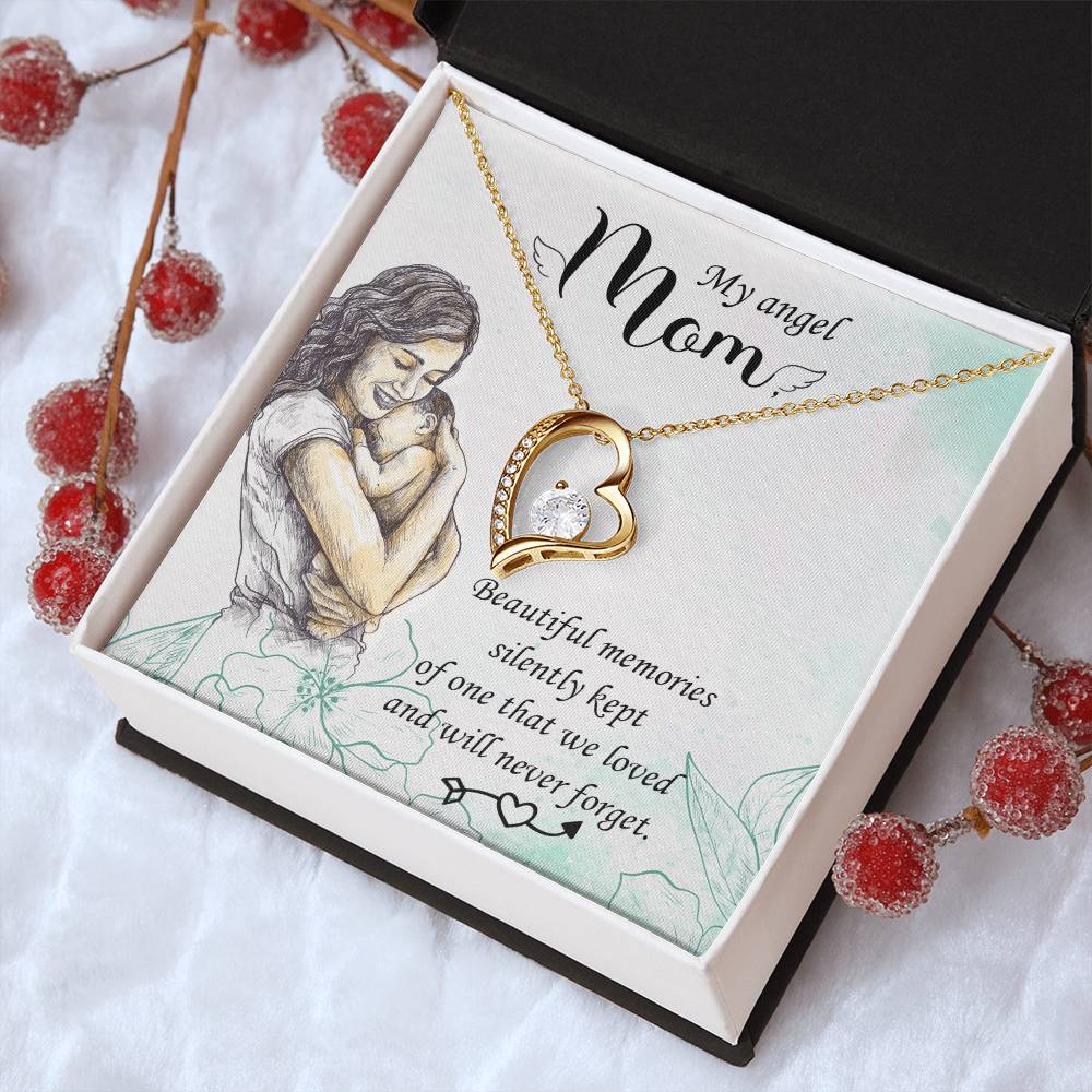 My Angel Mom Beautiful Memories Silently Kept Forever Love Necklace