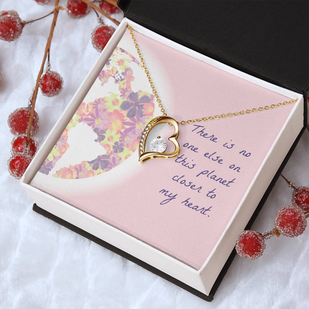 There Is No One Else On This Planet Closer To My Heart Necklace 1 Forever Love Necklace