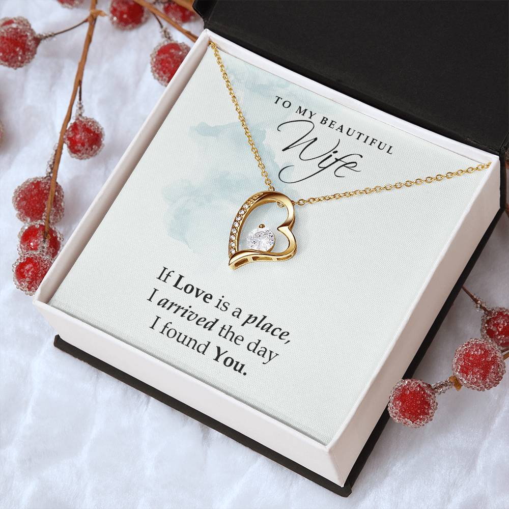 To My Wife Love Is A Place Necklace 1 Forever Love Necklace