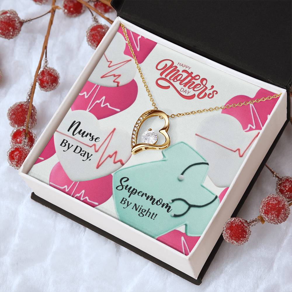 Nurse Mom Mother's Day Mom Nurse By Day Supermom By Night Forever Love Necklace