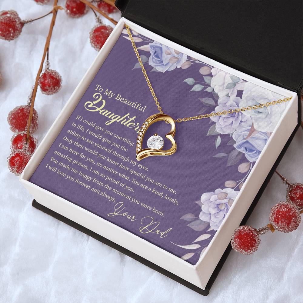 To My Beautiful Daughter Necklace From Dad - Daughter Gift From Dad Forever Love Necklace