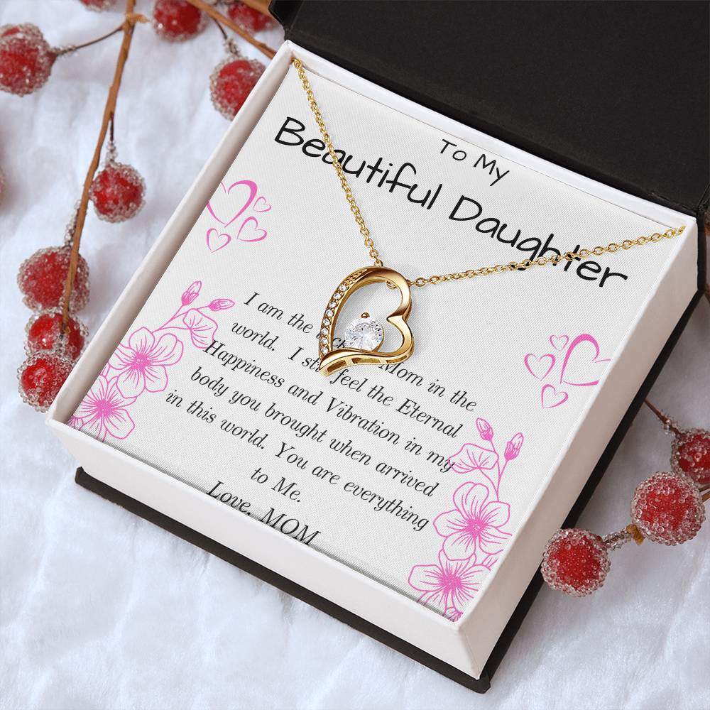 To My Beautiful Daughter Necklace - Daughter From Mom Forever Love Necklace Gift - Mom And Daughter Never Forget I Love You Gift From Mom Forever Love Necklace