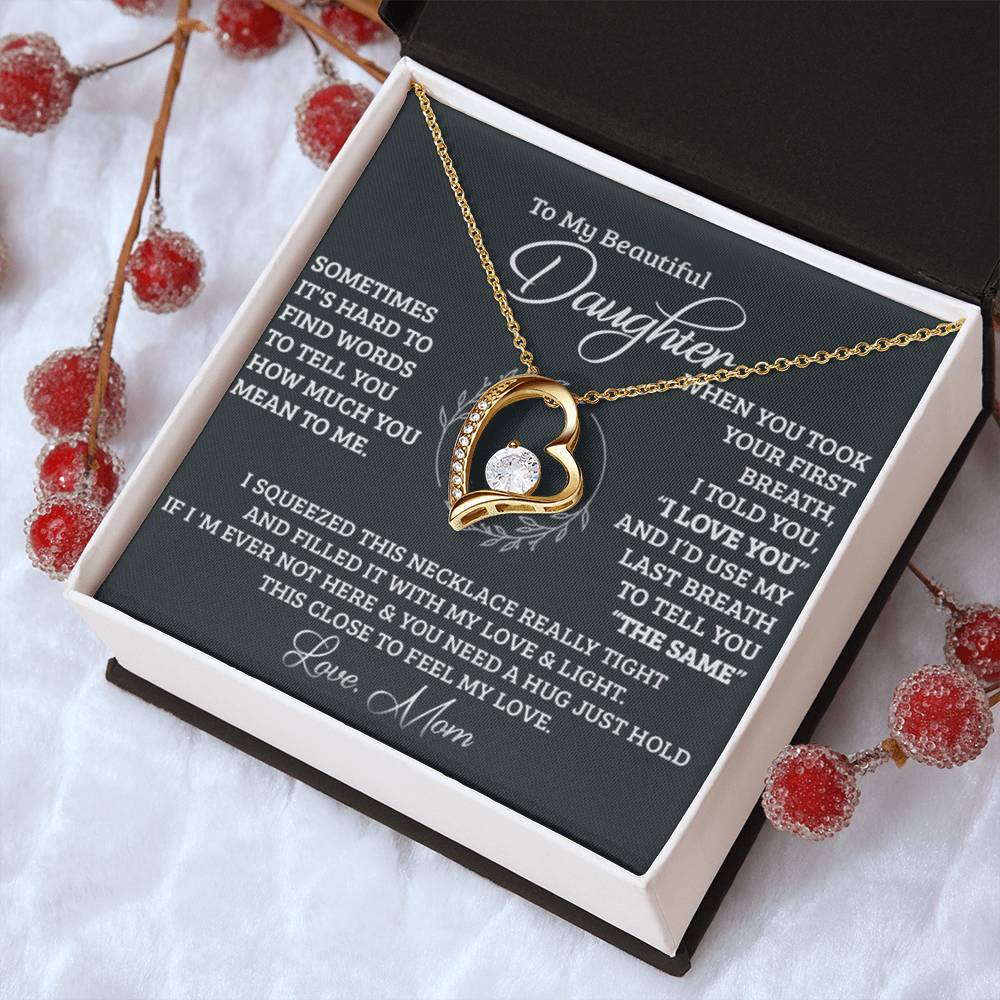 To My Beautiful Daughter I Love You Forever Daughter's Birthday Gift Necklace For Daughter Gift For Daughter Christmas Gift To Daughter Forever Love Necklace