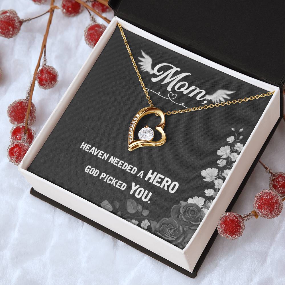 Mom Heaven Needed A Hero God Picked You Forever Love Necklace