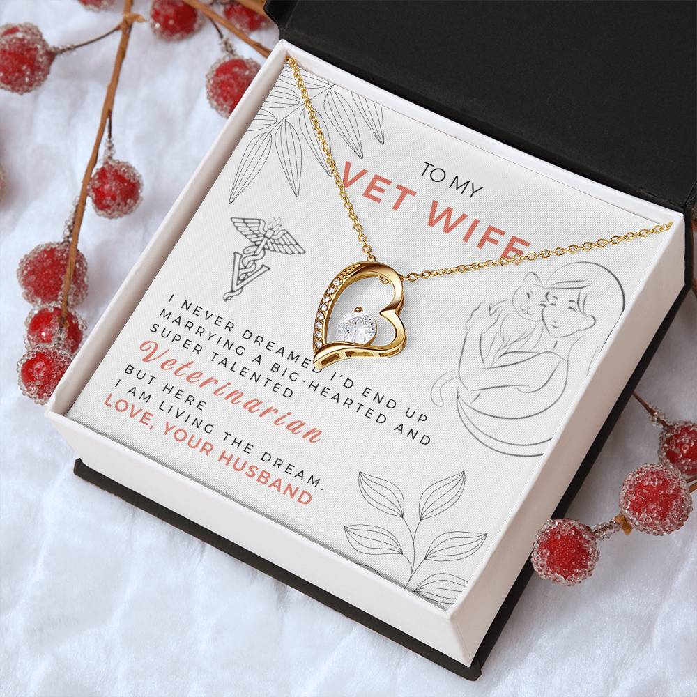 To My Vet Wife - Here I Am Living The Dream - Forever Love Necklace Forever Love Necklace