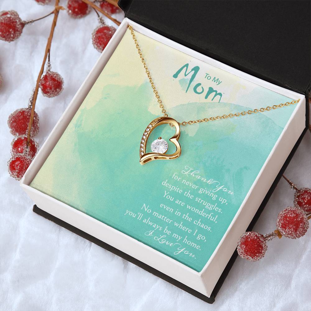 A Gift For A Mom Forever Love Necklace - Thank You For Never Giving Up Forever Love Necklace