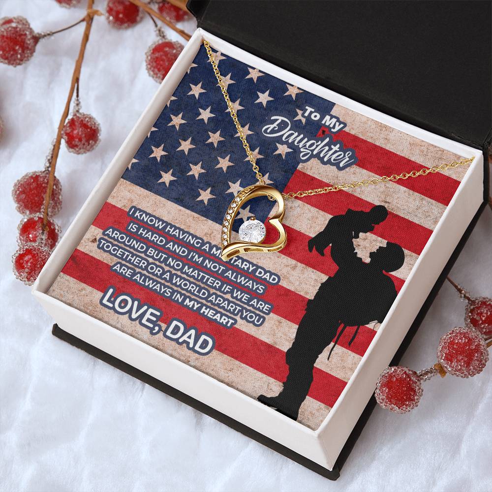 To My Military Daughter - I Know Having A Military Dad Is Hard - You Are Always In My Heart - Gift For Daughter Forever Love Necklace