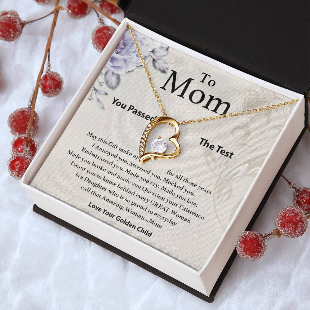 Mom You Passed The Test From Your Golden Child Necklace 1 Forever Love Necklace