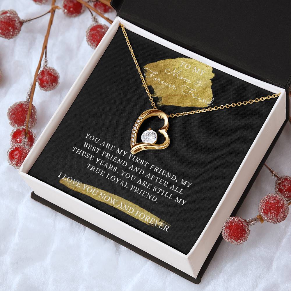 My Mom My First Friend My Best Friend My Forever Friend Forever Love Necklace