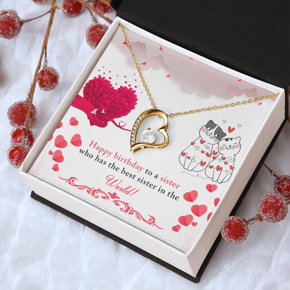 Happy Birthday To A Sister Who Has The Best Sister In The World! Forever Love Necklace