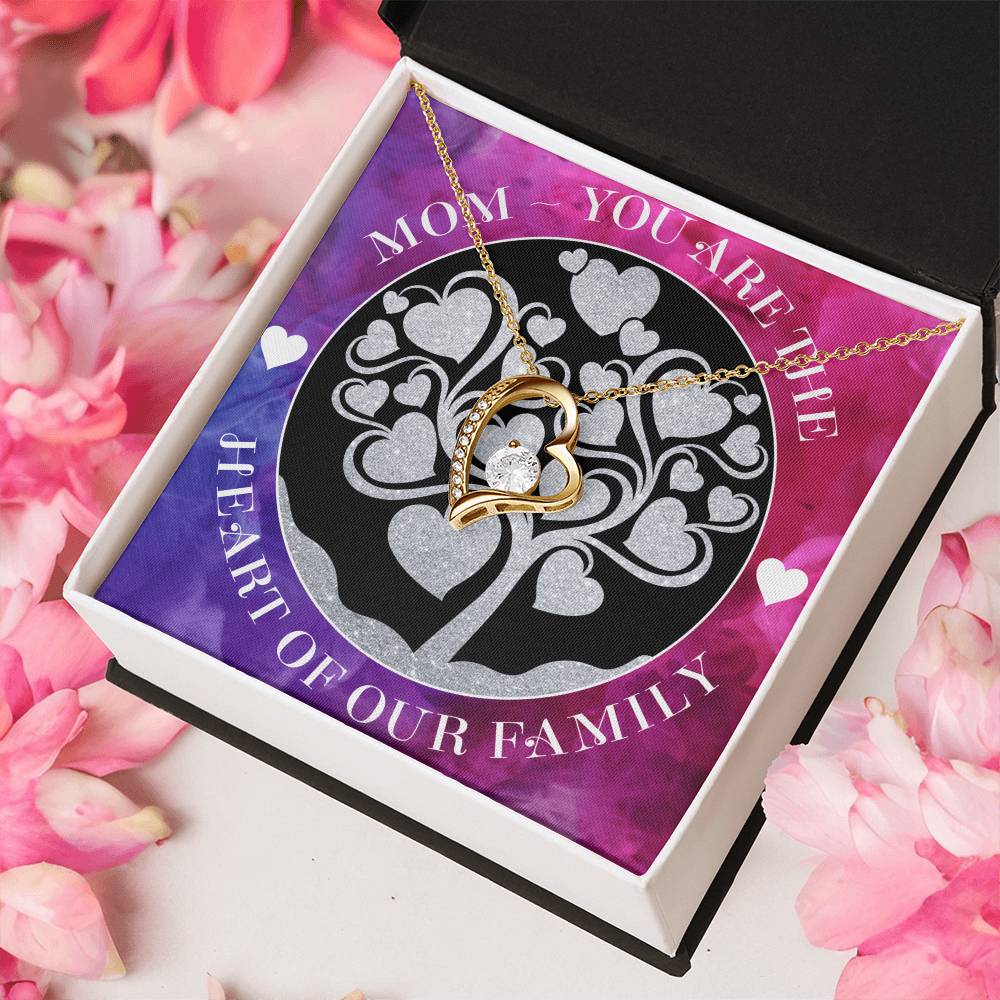 Mom You Are The Heart Of Our Family - Forever Necklace Forever Love Necklace