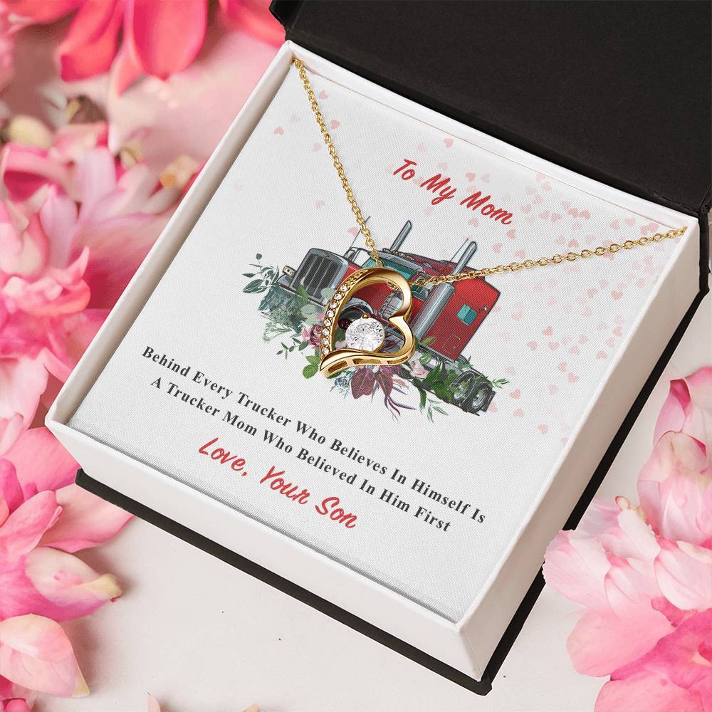 To Trucker's Mom Forever Love Necklace