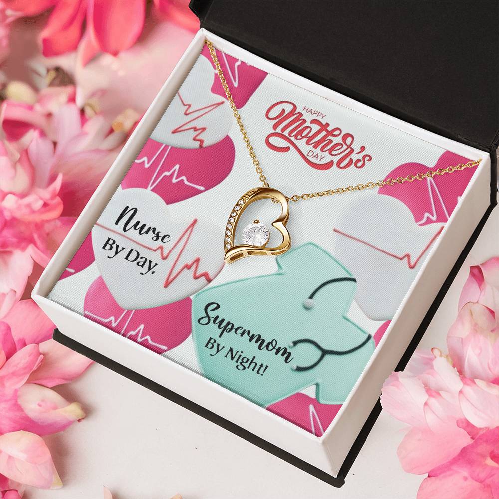 Nurse Mom Mother's Day Mom Nurse By Day Supermom By Night Forever Love Necklace