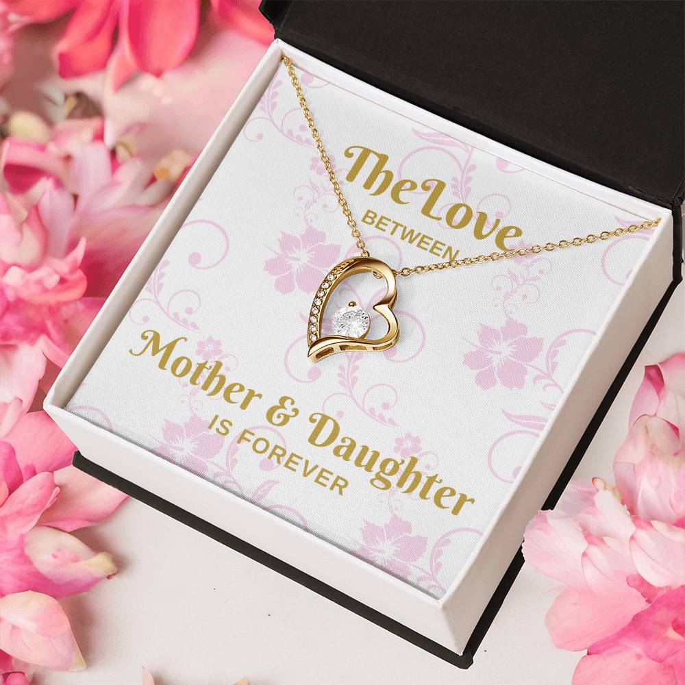 The Love Between Mother And Daughter Is Forever - Gold Forever Love Necklace